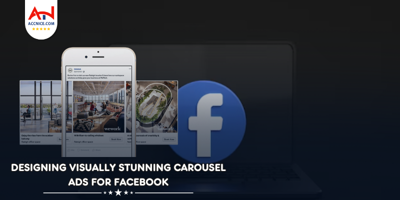 Designing Visually Stunning Carousel Ads for Facebook