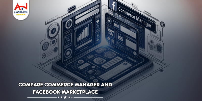 Compare Commerce Manager and Facebook Marketplace