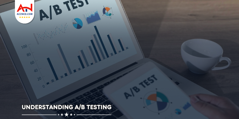 Understanding A/B Testing. A Key Strategy in Digital Marketing